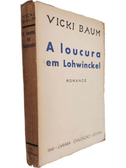 A loucura em Lohwinckel - Vicki Baum