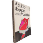 A traição do Padre Martinho - Bernardo Santareno