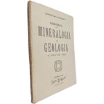 Compêndio de mineralogia e geologia (2.º Ciclo dos liceus) - Celestino Maia / Filinto Costa