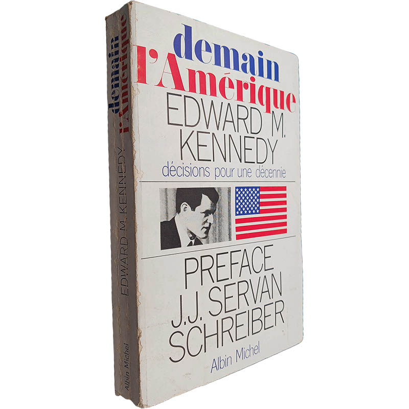 Demain l Amérique Décisions pour une décennie Edward M Kennedy Demain l'Amérique (Décisions pour une décennie) - Edward M. Kennedy - Image 1