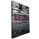 Fragmentos de nós - Ana Maria Reis