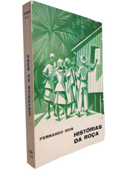 Histórias da roça - Fernando Reis