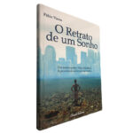 O retrato de um sonho - Fábio Vieira
