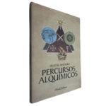 Percursos alquímicos - Helena Madeira