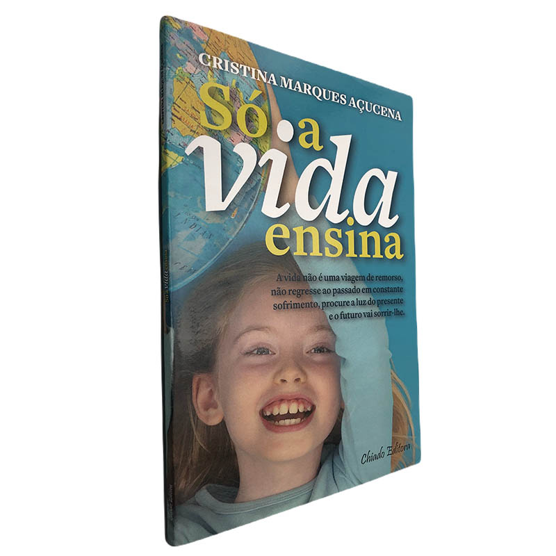 Só a vida ensina Cristina Marques Açucena Só a vida ensina - Cristina Marques Açucena - Image 1