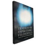 Tratado de espiritismo filosófico - Luís Filipe