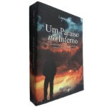 Um paraíso no inferno - Laura Alho