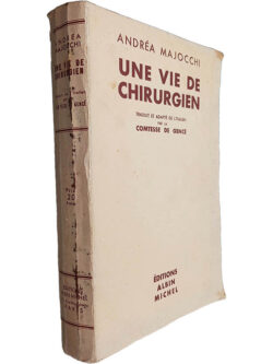 Une vie de Chirurgien - Andréa Majocchi