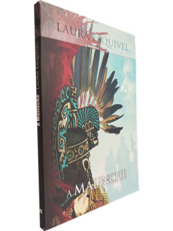A Malinche - Laura Esquivel