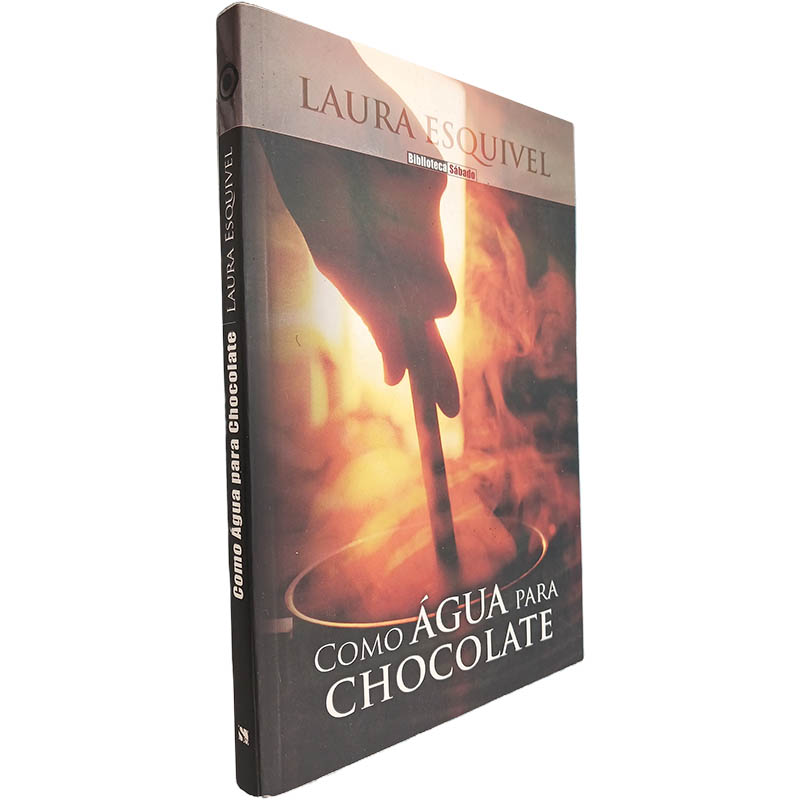 Como água para chocolate - Laura Esquivel