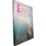 Embraced by the light - Betty J. Eadie