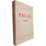 Falas sem fio (Ajuntamento de crónicas etéreas) - Agostinho de Campos