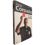 Jorge Coroado (O último cartão) - Jorge Baptista