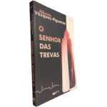 O senhor das trevas - Alberto Vásquez-Figueroa