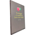 Portugal e o comércio internacional - João Amador