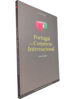 Portugal e o comércio internacional - João Amador