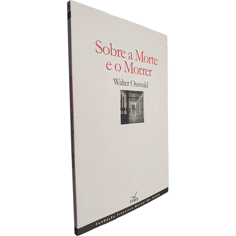 Sobre a morte e o morrer Walter Osswald Sobre a morte e o morrer - Walter Osswald - Image 1