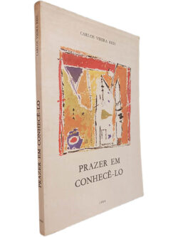 Prazer em conhecê-lo - Carlos Vieira Reis