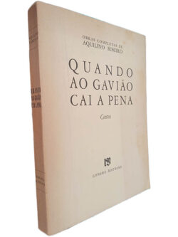 Quando ao gavião cai a pena - Aquilino Ribeiro