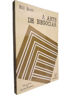 A arte de negociar - Bill Scott