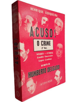 Acuso! (O crime - 2.° Volume) - Henrique Cerqueira