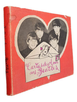 Cartas de amor aos Beatles - Bill Adler