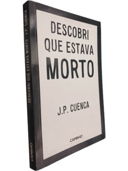 Descobri que estava morto - João Paulo Cuenca