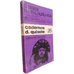 O Brasil na encruzilhada - Josué de Castro / Celso Furtado / Francisco Julião / Helde Câmara