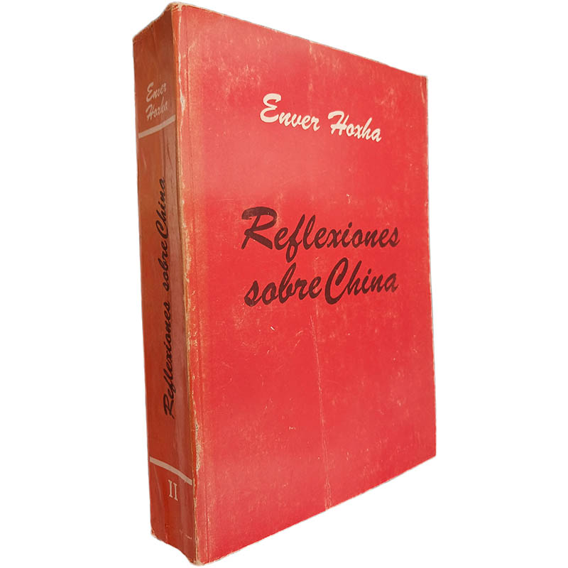 Reflexiones sobre China Volume II 1973 1977 Extractos del diario politico Enver Hoxha Reflexiones sobre China (Volume II - 1973-1977 - Extractos del diario politico) - Enver Hoxha - Image 1