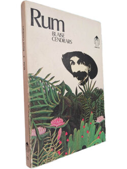 Rum - Blaise Cendrars