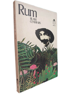 Rum - Blaise Cendrars