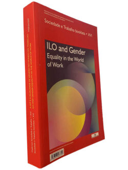 A OIT e a igualdade de género no mundo do trabalho (ILO and gender equality in the world of work) -