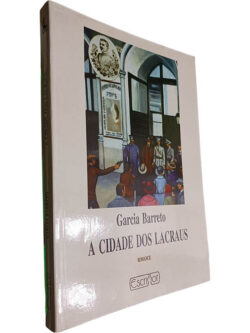A cidade dos Lacraus - Garcia Barreto