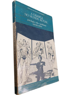 A criança no mundo actual (Psicologia