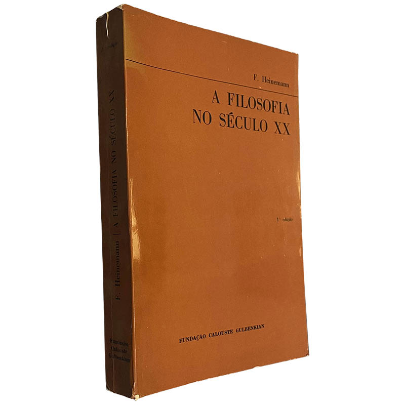 A filosofia do Século XX - F. Heinemann