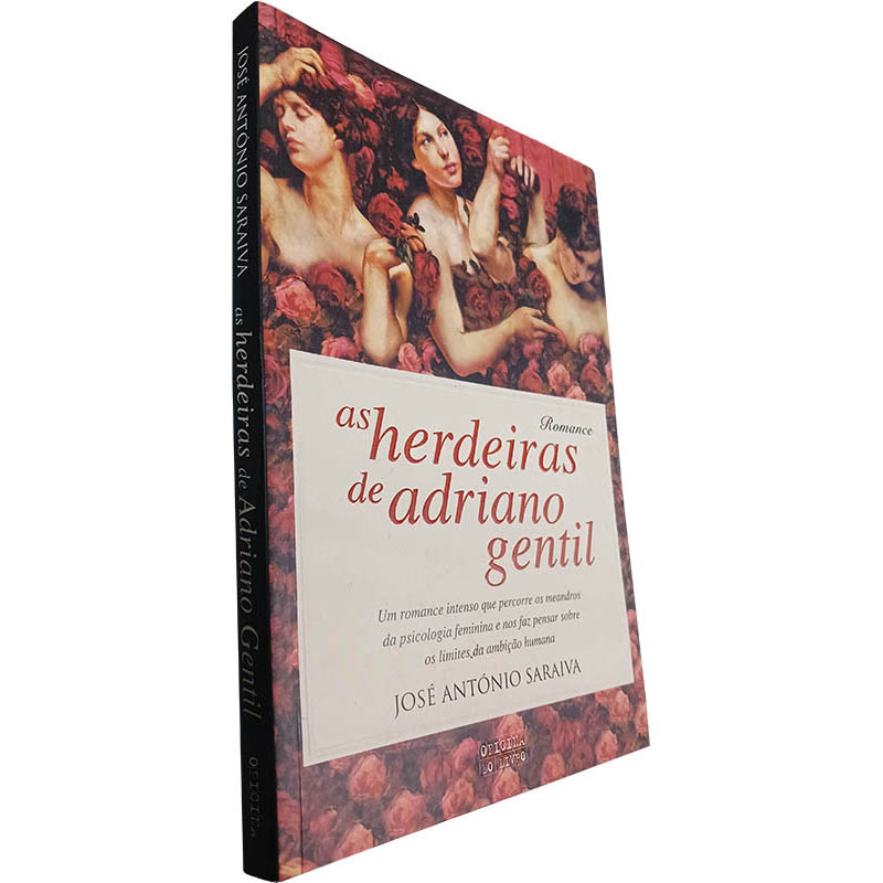 As herdeiras de Adriano Gentil - José António Saraiva As herdeiras de Adriano Gentil - José António Saraiva