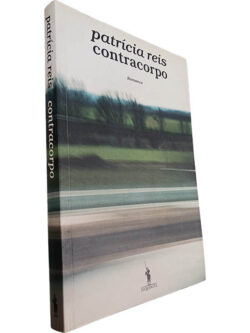 Contracorpo - Patrícia Reis