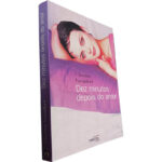 Dez minutos depois do amor - Christine Kerdellant