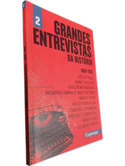 Grandes entrevistas das história (Volume 2 - 1900-1930) -