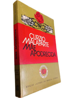 Mãe apodrecida - Curzio Malaparte