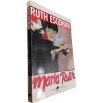 Maria Ruth - Ruth Escobar