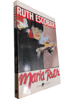 Maria Ruth - Ruth Escobar