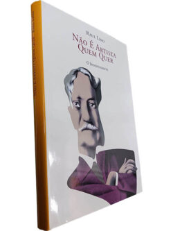 Não é artista quem quer - Raul Lino