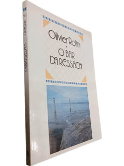 O bar da ressaca - Olivier Rolin