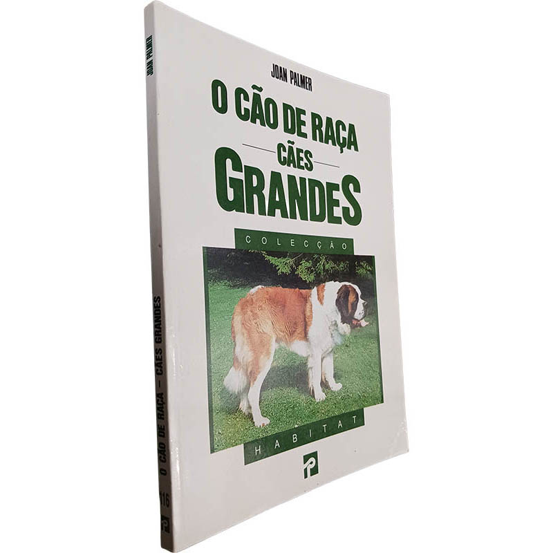 O cão de raça (Cães grandes) - Joan Palmer O cão de raça (Cães grandes) - Joan Palmer