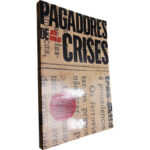 Pagadores de crises - José Goulão