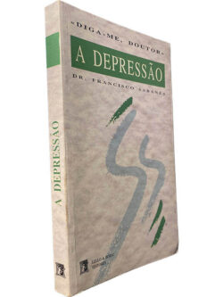 A depressão - Dr. Francisco Sabanés