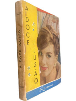 A doce ilusão - Artur Pereira