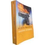 A leoa branca - Henning Mankell