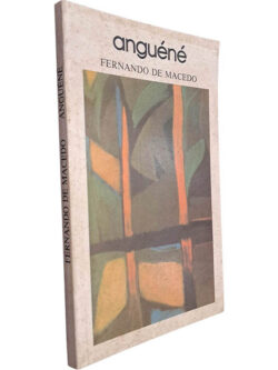 Anguéné - Fernando de Macedo